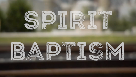 What We Believe_Spirit Baptism